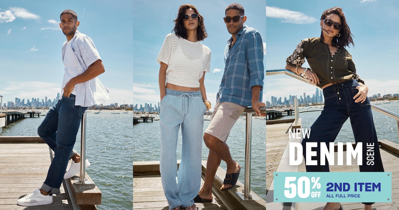 New Denim Scene. 50% Off 2nd Item All Full Price