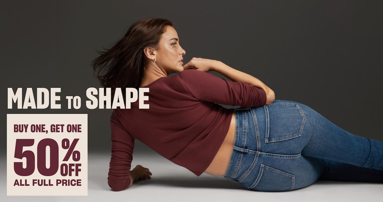 Made To Shape. Buy One, Get One 50% Off All Full Price