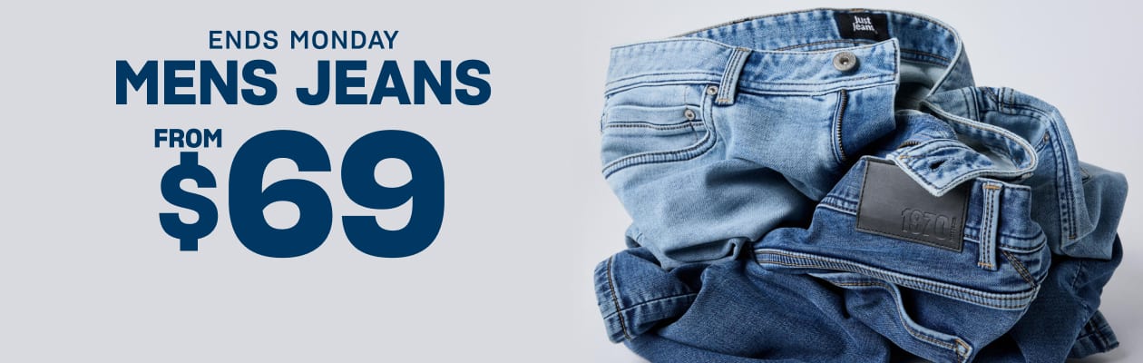 Ends Monday. Mens Jeans From $69