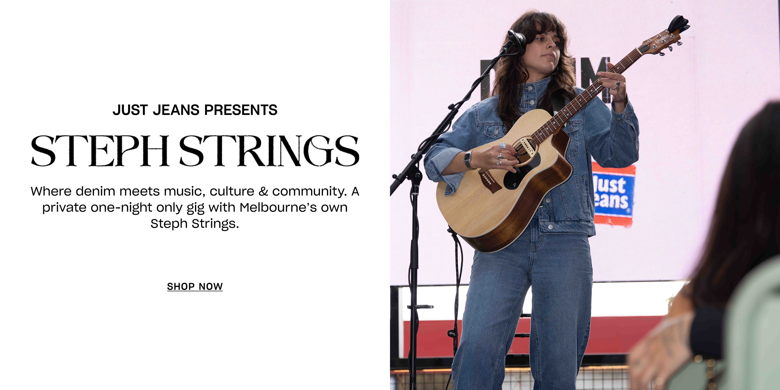 Just Jeans Presents Steph Strings. Where denim meets music, culture & community. A private one-night only gig with Melbourne's own Steph Strings. Shop Now.