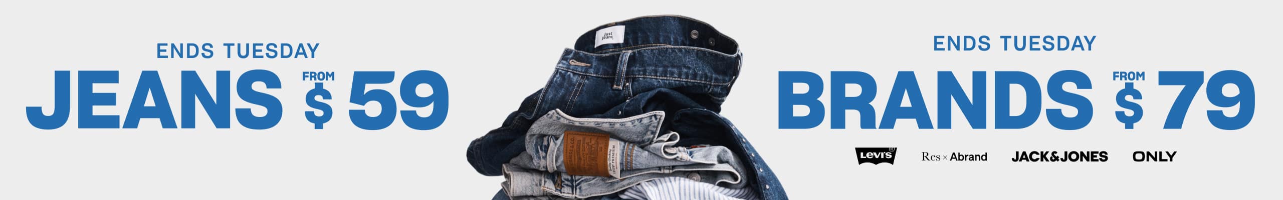 Jeans from $59 | Brands $79. Ends Tuesday.